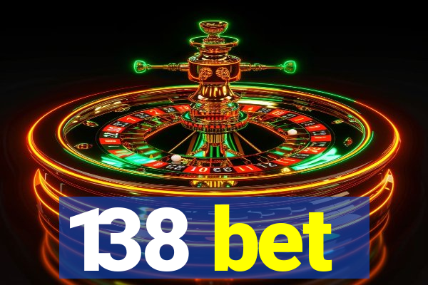 138 bet